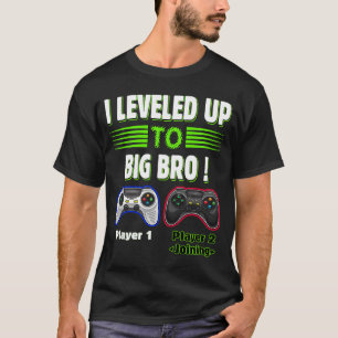 I levelled up to Big Bro  Gamer New Brother T-Shirt