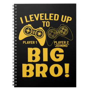 I Levelled Up To Big Bro Notebook