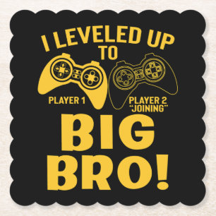 I Levelled Up To Big Bro Paper Coaster
