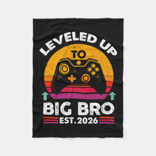 I Levelled Up To Big Brother 2026 Funny Big Bro An Fleece Blanket