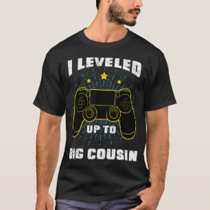 I Levelled Up To Big Cousin Gaming Console Baby An T-Shirt
