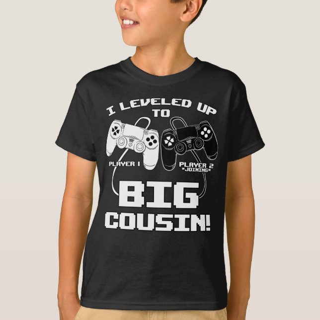 I Levelled Up To Big Cousin Gaming Controller RPG  T-Shirt (Front)