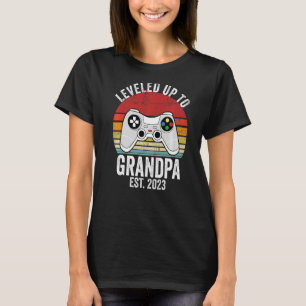I Levelled Up To Grandpa 2023 Level Unlocked New G T-Shirt