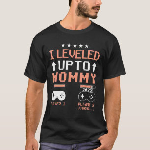 I Levelled Up To Mommy 2023 First Time Mom 2023 Vi T-Shirt