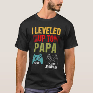 I Levelled Up To Papa 2022 New Gamer Dad Fathers T-Shirt