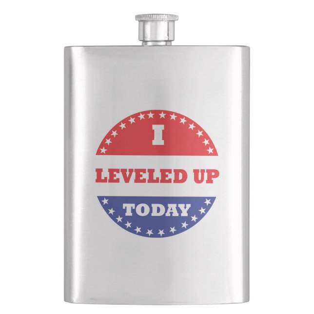I Levelled Up Today Hip Flask (Front)