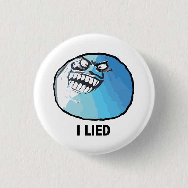 I Lied Rage Face Meme 1 Inch Round Button (Front)