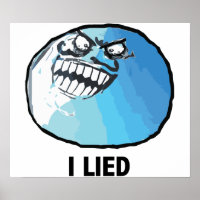 I Lied Rage Face Meme