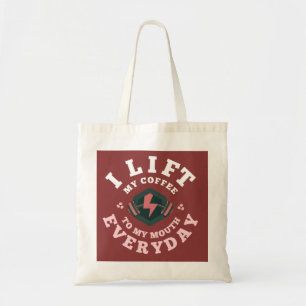 I Lift Everyday (Pink) Tote Bag