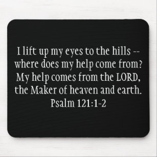 I lift up my eyes to the hills. mouse pad