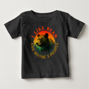 I like bear and maybe 3 people baby T-Shirt