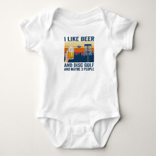 i like beer and disc golf and maybe 3 people baby bodysuit