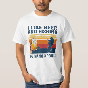 I Like Beer And Fishing T-Shirt