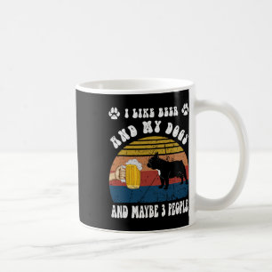 I Like Beer And My French Bulldog Dog And Maybe 3 Coffee Mug