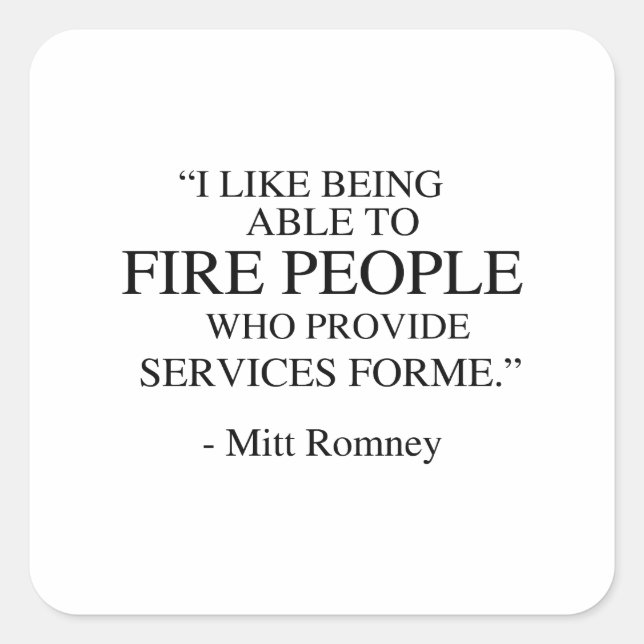 I like being able to fire people square sticker (Front)