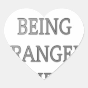 I Like Being Strangely Weird: Bold Text Design Heart Sticker