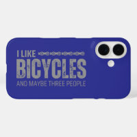 I like bicycles and maybe three people quote