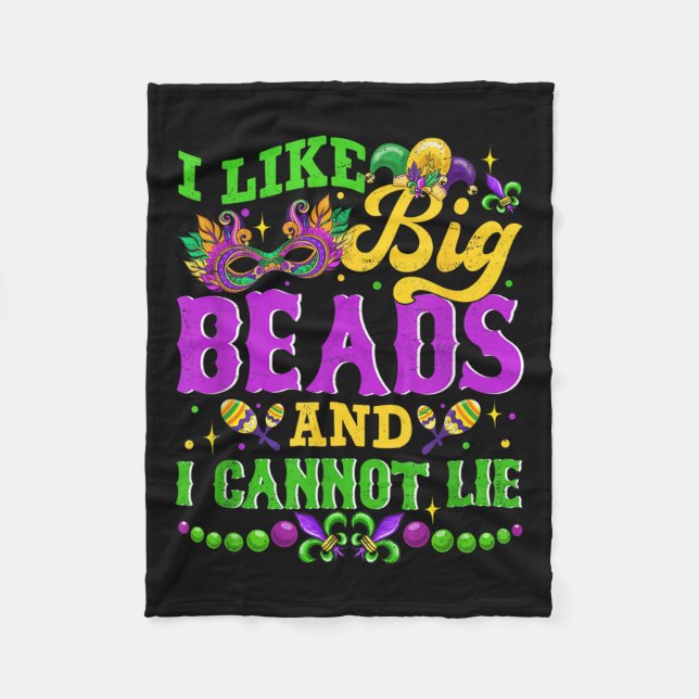 I Like Big Beads And I Cannot Lie, Mardi Gras Carn Fleece Blanket (Front)