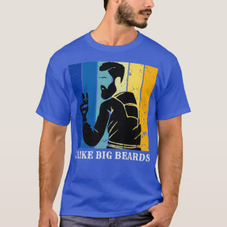 I like big beards 12 T-Shirt