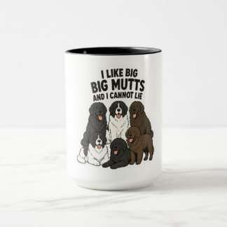 I Like Big Big Mutts and I Cannot Lie Mug