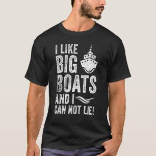 I Like Big Boats and I Cannot Lie Vintage Funny Cr T-Shirt