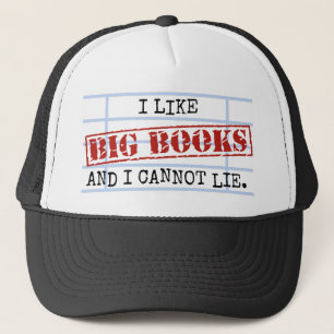 I Like Big Books and I Cannot Lie Funny Library Trucker Hat