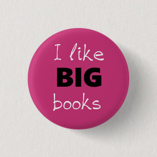 I Like BIG Books Customizable Pin