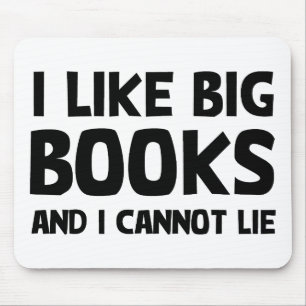 I Like Big Books Mouse Pad