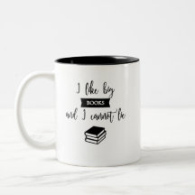 I like big books, mug