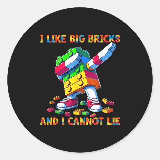 I Like Big Bricks &amp; I Can't Lie Funny Master B Classic Round Sticker (Front)