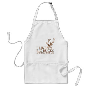 I like big bucks and i cannot lie funny tshirt standard apron