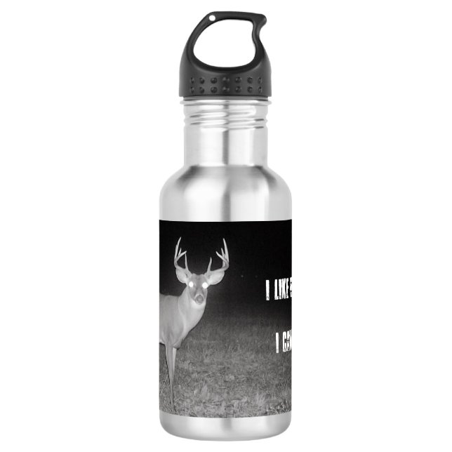 I like big bucks & I cannot lie water bottle (Front)