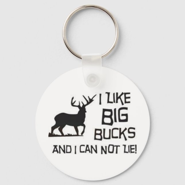 i like big bucks keychain (Front)