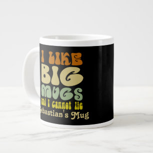 I Like Big Mugs And I Cannot Lie Personalized
