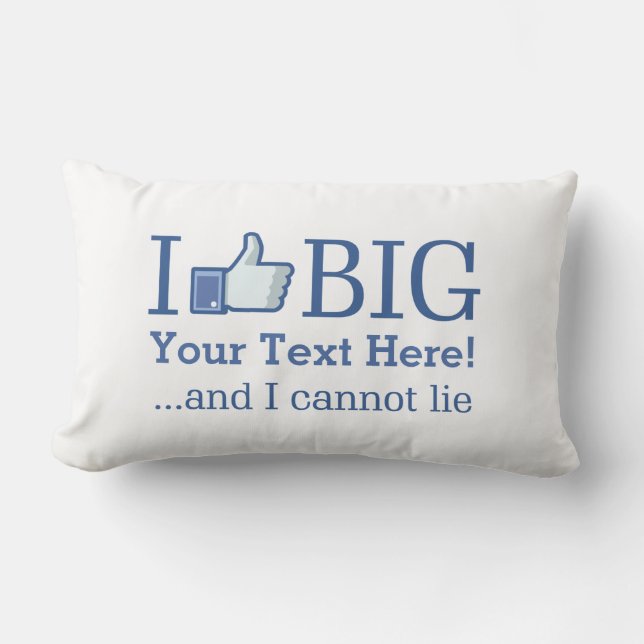 I Like Big Personalize with Your Text Easily Lumbar Pillow (Front)