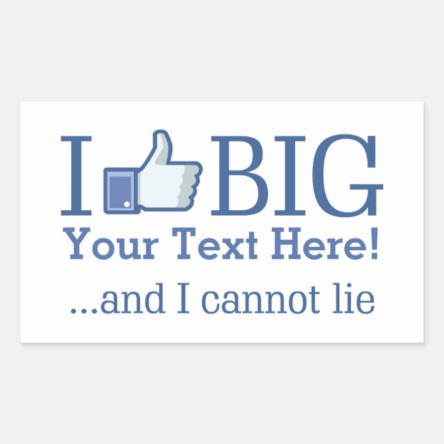 I Like Big Personalize with Your Text Easily Sticker (Front)