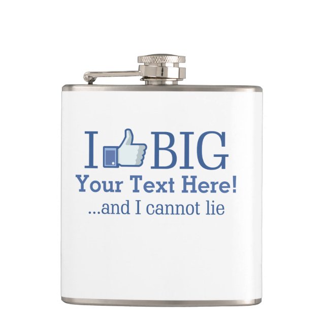 I Like Big Personalized with Your Text Creation Hip Flask (Front)