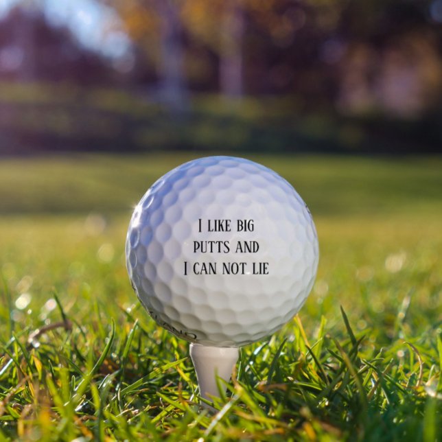 I Like Big Putts and Can Not Lie Funny Golf Balls (Creator Uploaded)