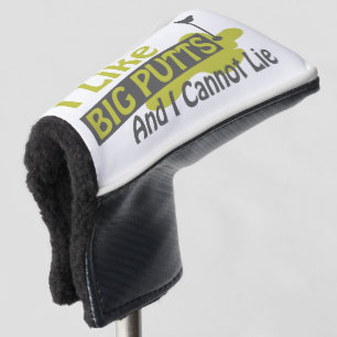 I Like Big Putts And I Cannot Lie Golf Head Cover
