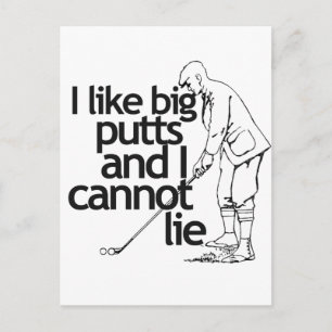 I like big putts and I cannot lie Postcard