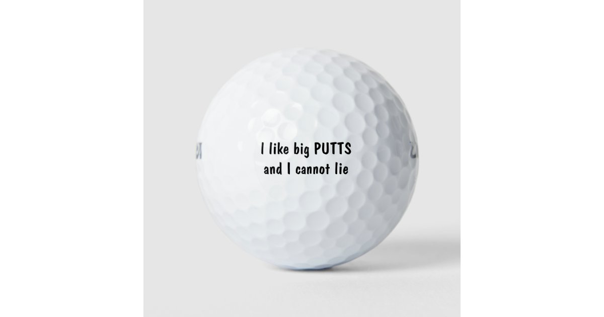 I Like Big Putts Funny Golf Balls Zazzle 6567