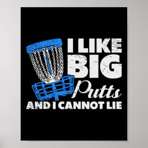 I Like Big Putts Golf Golfer Frisbee Golf Frolf Di Poster