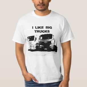 I Like big Trucks T-shirt