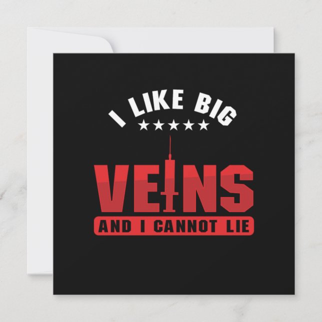 I Like Big Veins Phlebotomy Phlebotomist Blood Gif Invitation (Front)