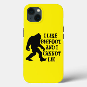 I like Bigfoot and I cannot Lie iPhone 13 Case