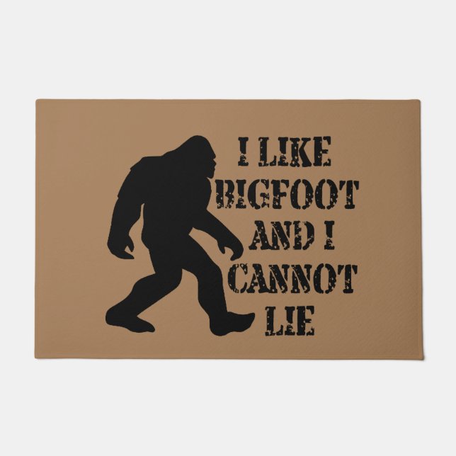 I like Bigfoot and I cannot Lie        Doormat (Front)