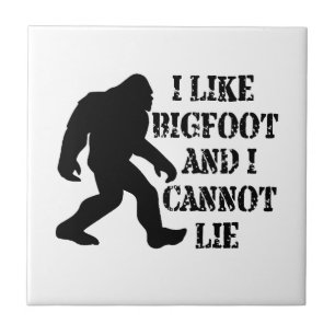 I like Bigfoot and I cannot Lie    Tile