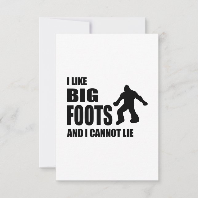I Like Bigfoots and I Cannot Lie (Front)