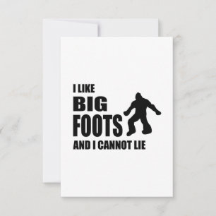 I Like Bigfoots and I Cannot Lie