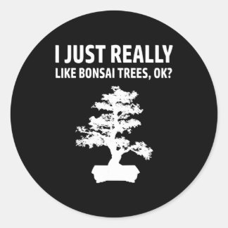 I Like Bonsai Trees T Anime Japanese Culture Zen Classic Round Sticker